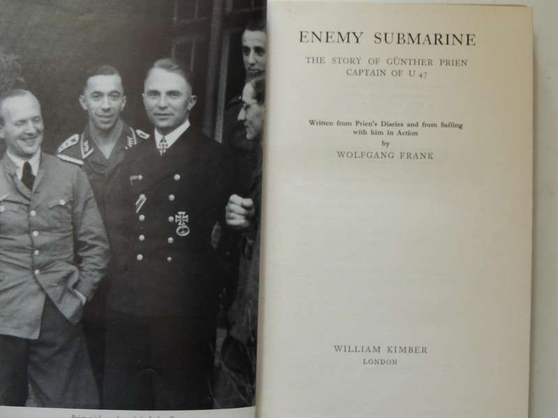 Enemy Submarine: The Story Of Gunther Prien Captain Of U47- Wolfgang Frank