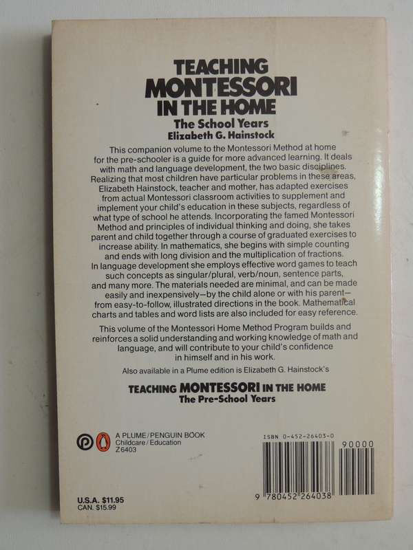 Teaching Montessori In The Home: The Pre-School Years  - Elizabeth G. Hainstock