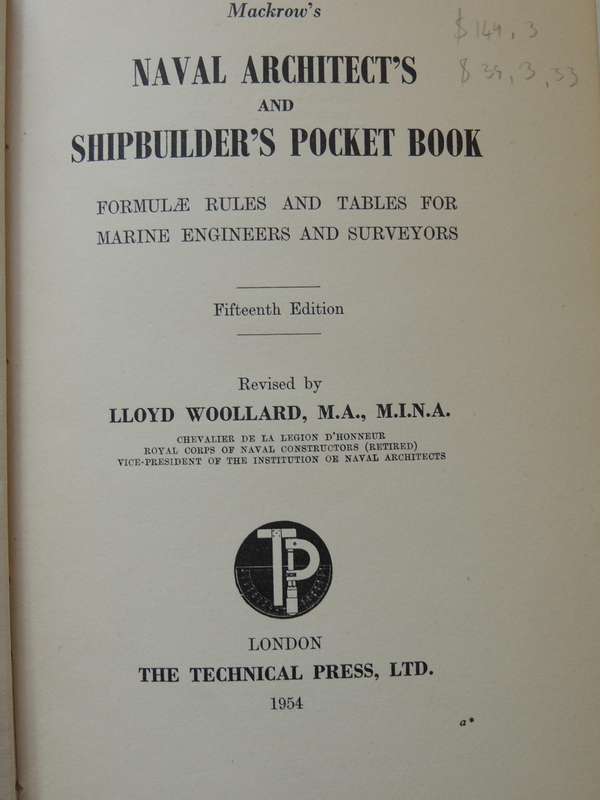 Mackrow's Naval Architect's Shipbuilder's Pocket Book: Formulae Rules And Tables For Marine Engineer