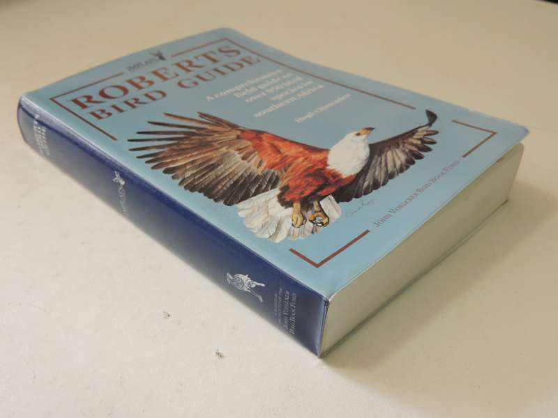 Roberts Bird Guide  - Hugh Chittenden    Reprinted 2009