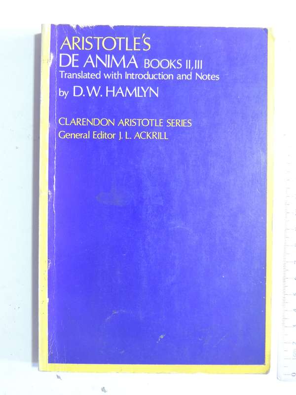 Aristotle's De Anima Books II & III - ed D.W. Hamlyn