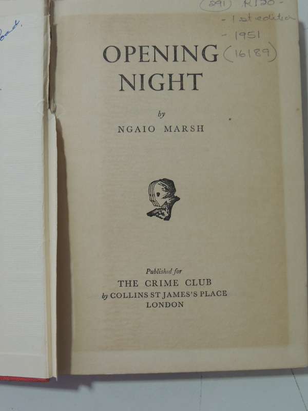 Opening Night - Ngaio Marsh    1st edition
