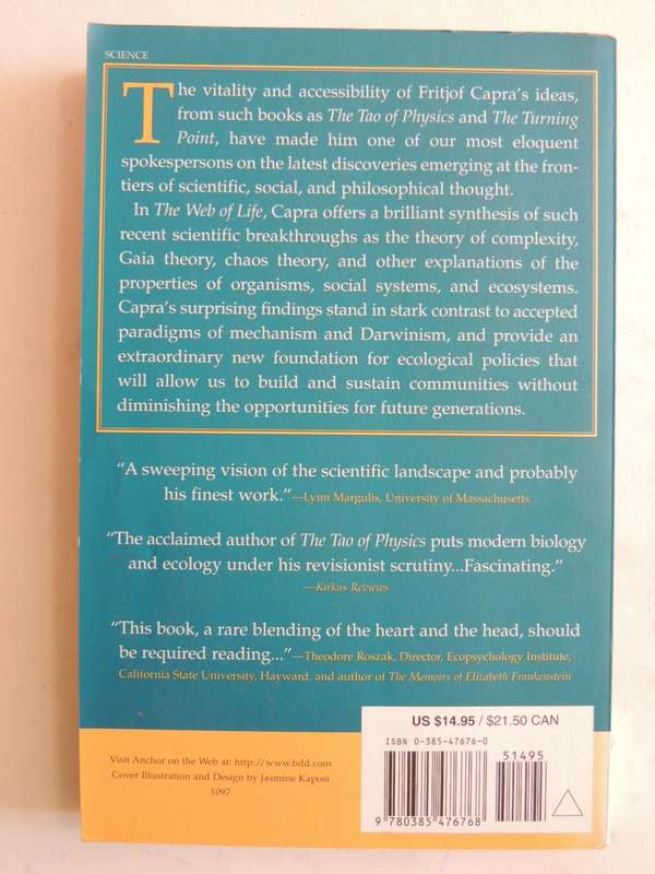 The Web of Life, A New Synthesis of Mind & Matter - Fritjof Capra