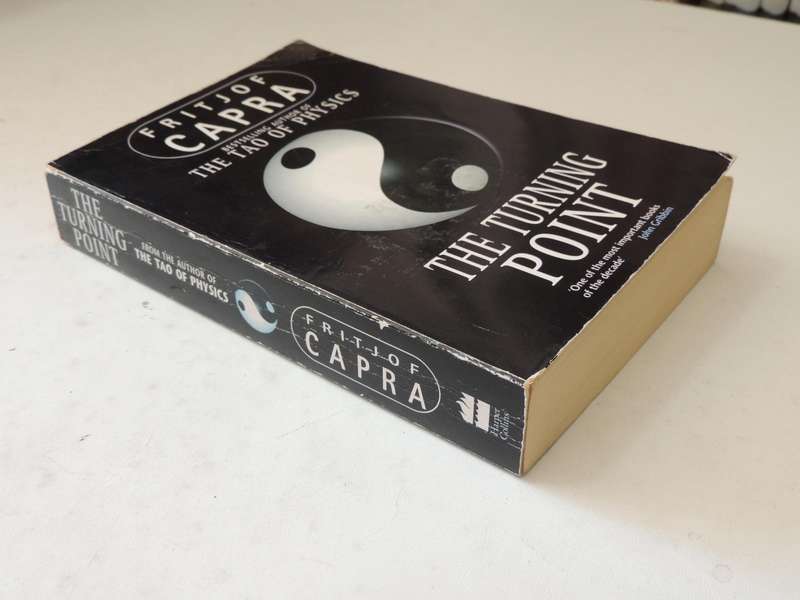 The Turning Point, Science, Society & the Rising Culture - Fritjof Capra