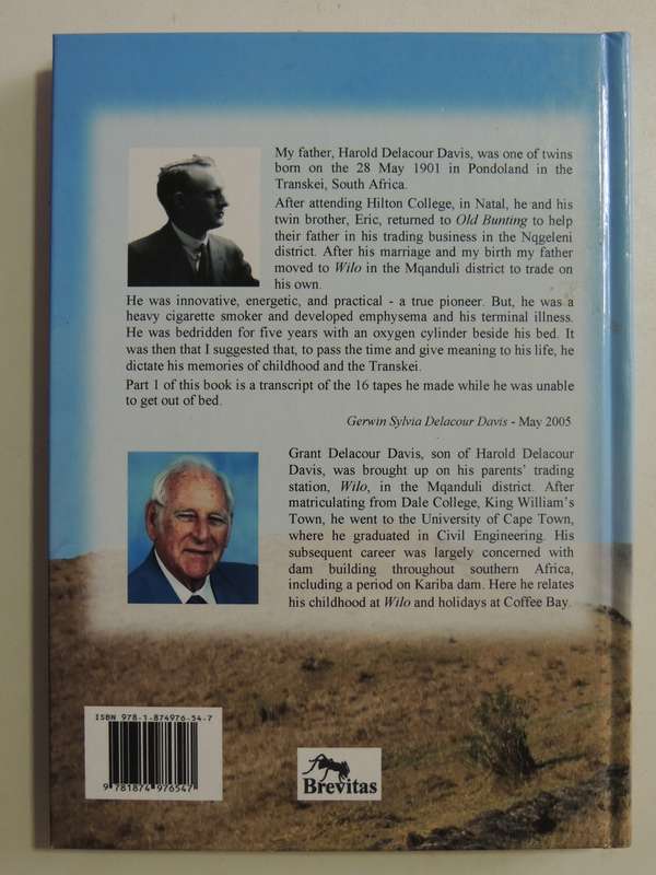 Memoirs Of A Transkei Trading Family - Harold & Grant Delacour Davis