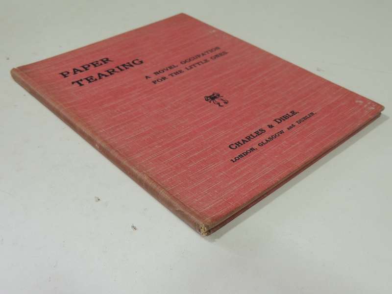 Paper Tearing: A Novel Occupation For The Little Ones- Margret M. Anderson & Anna M. Menzies