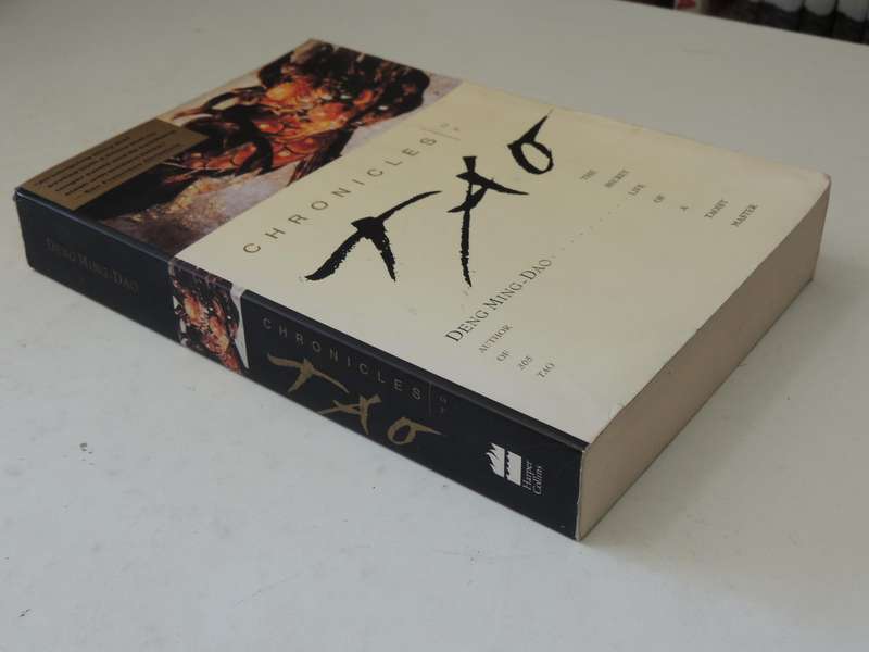 Chronicles of Tao, the Secret Life of a Taoist Master - Deng Ming-Dao