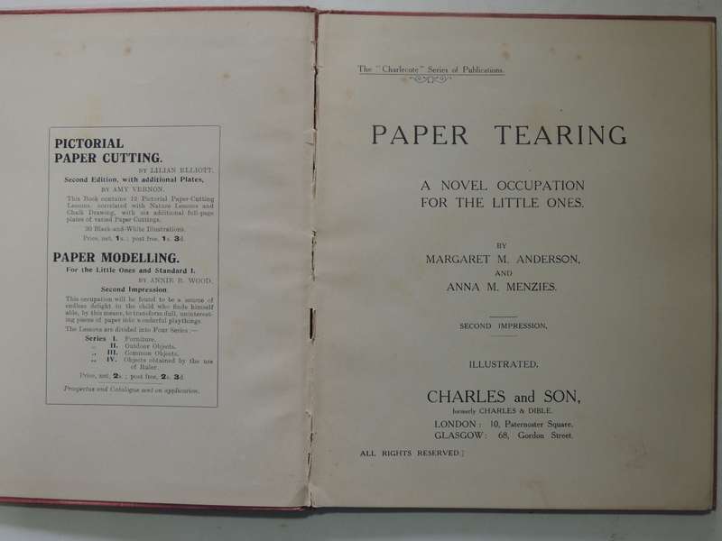 Paper Tearing: A Novel Occupation For The Little Ones- Margret M. Anderson & Anna M. Menzies
