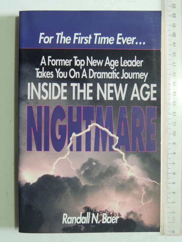 Inside The New Age Nightmare - Randall N. Baer