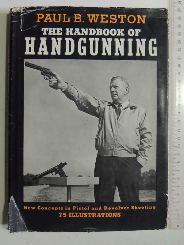 The Handbook Of Handgunning - Paul B.Weston