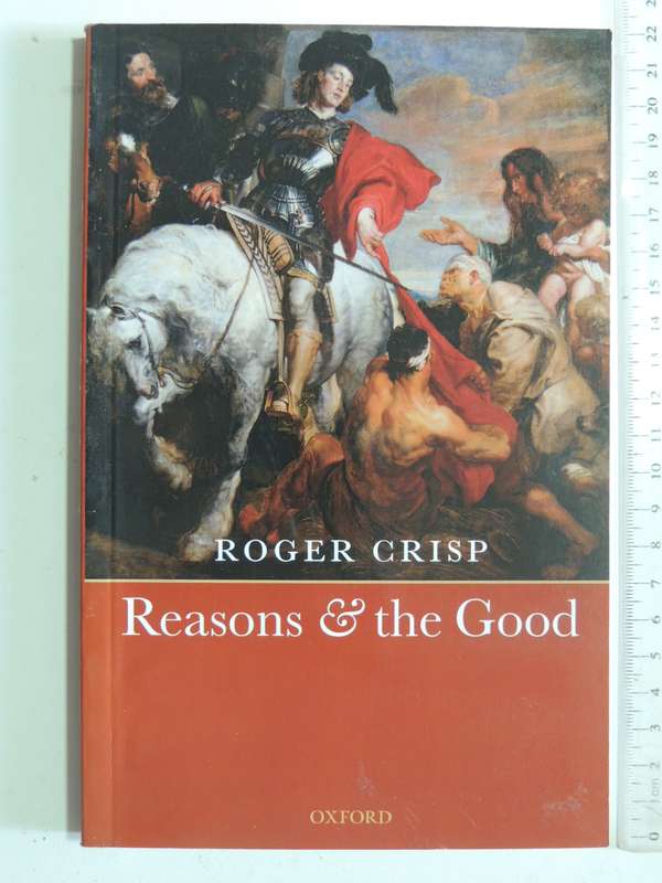 Reasons & The Good - Roger Crisp