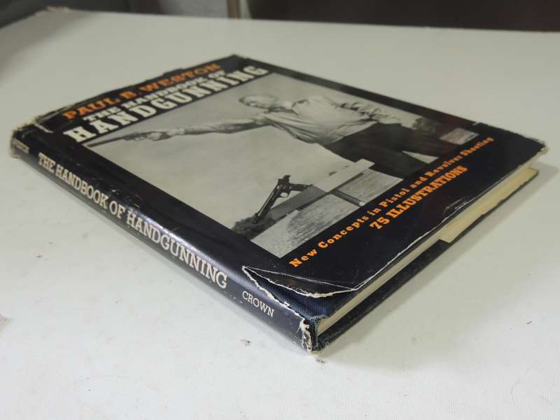 The Handbook Of Handgunning - Paul B.Weston