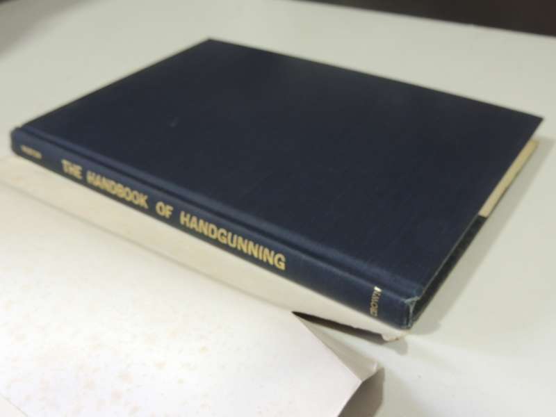 The Handbook Of Handgunning - Paul B.Weston