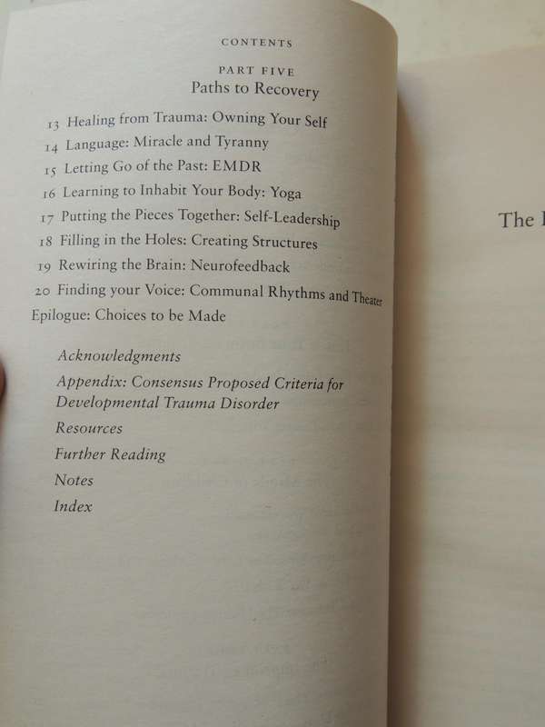 The Body Keeps the Score, Mind, Brain & Body in the Transformation of Trauma - Bessel van der Kolk