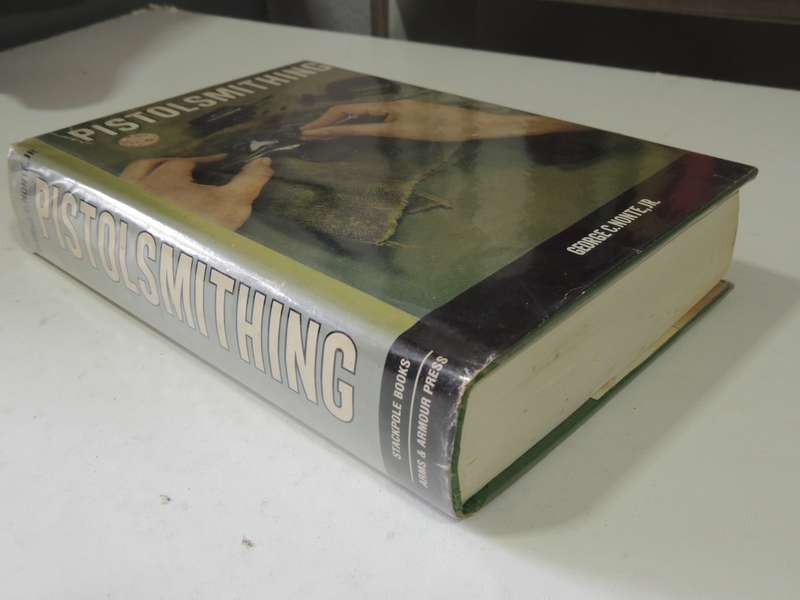 Pistolsmithing - George C Nonte, JR