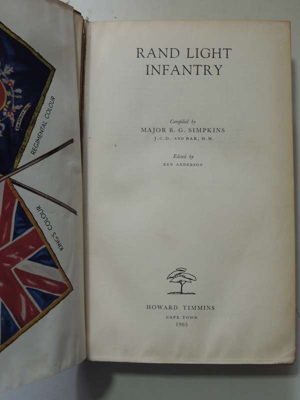 Rand Light Infantry: Signed (No. 99 Of An Unnumbered Limited Issue) - Major B.G. Simpkins