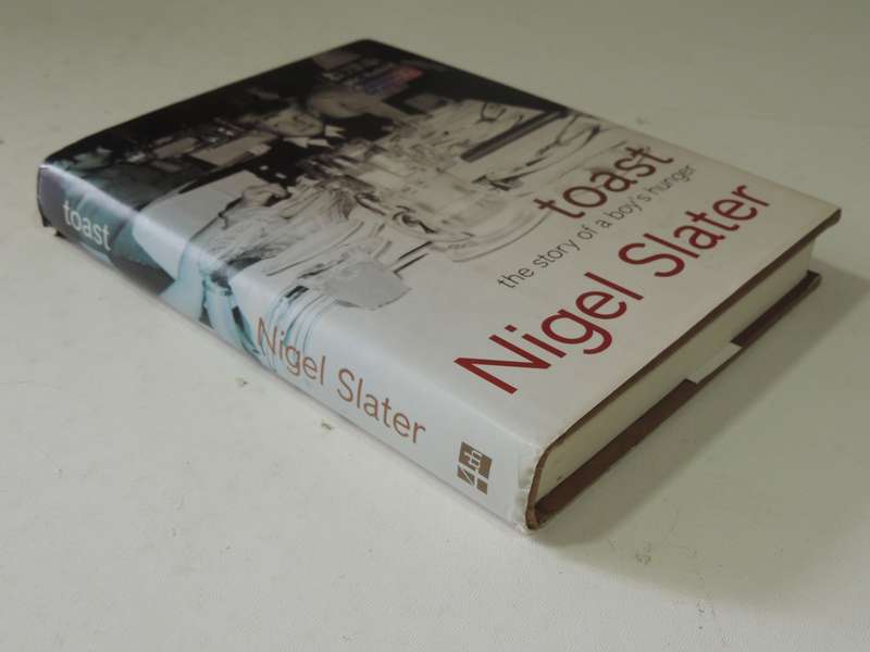 Toast: The Story Of A Boy's Hunger - Nigel Slater