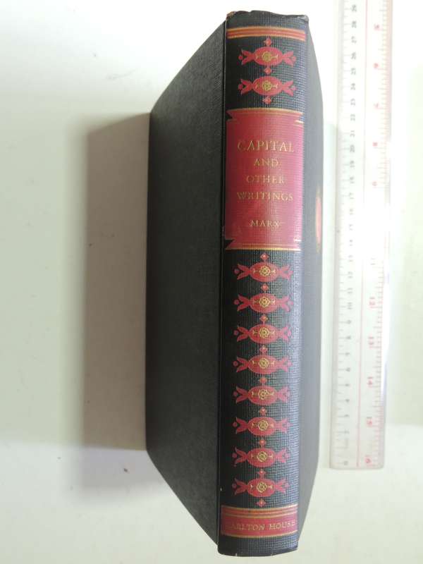 Capital  And Other Writings Of Karl Marx - ed Max Eastman
