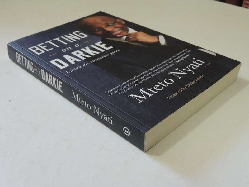 Betting On A Darkie: Lifting The Corporate Game- Mteto Nyati