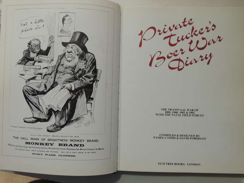 Private Tucker's Boer War Diary - Pamela Todd & David Fordham