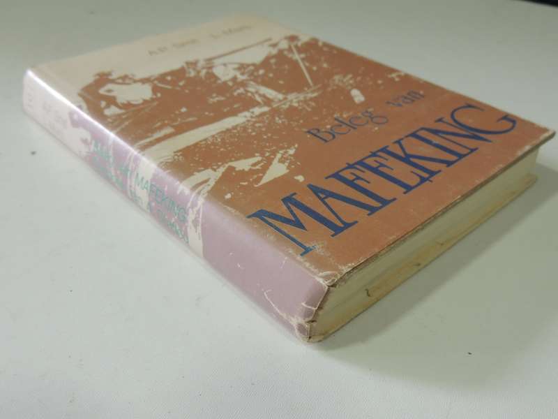Beleg Van Mafeking - A.P. Smit & L. Mare