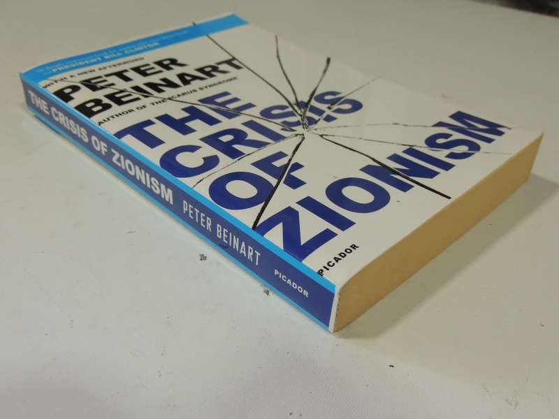 The Crisis Of Zionism - Peter Beinart