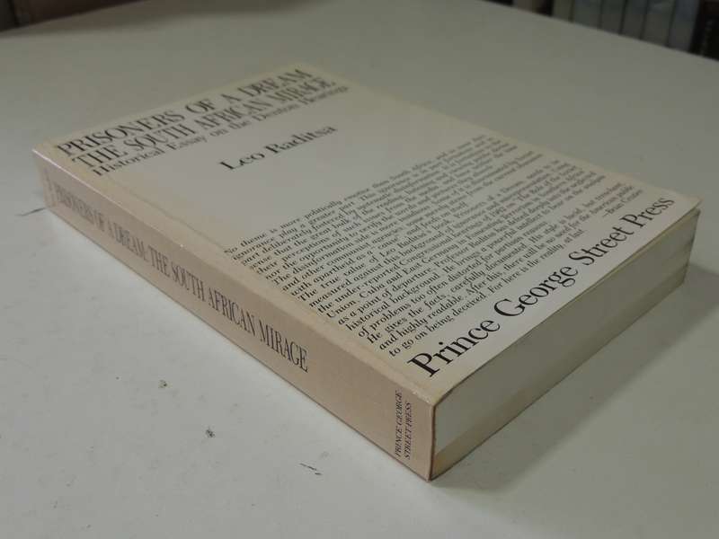 Prisoners Of A Dream: The South African Mirage  Historical Essay On The Denton Hearings -Leo Raditsa