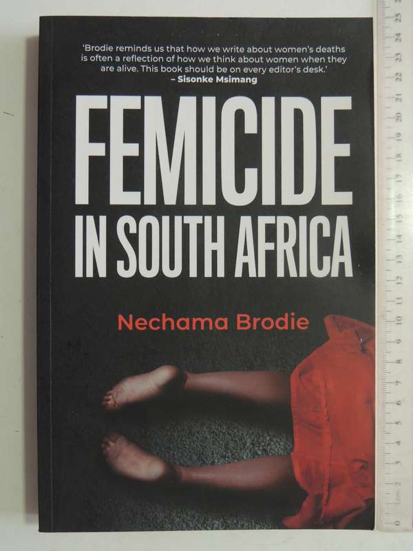 Femicide In South Africa - Nechama Brodie