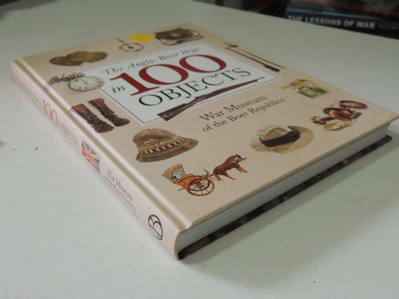The Anglo-Boer War In 100 Objects
