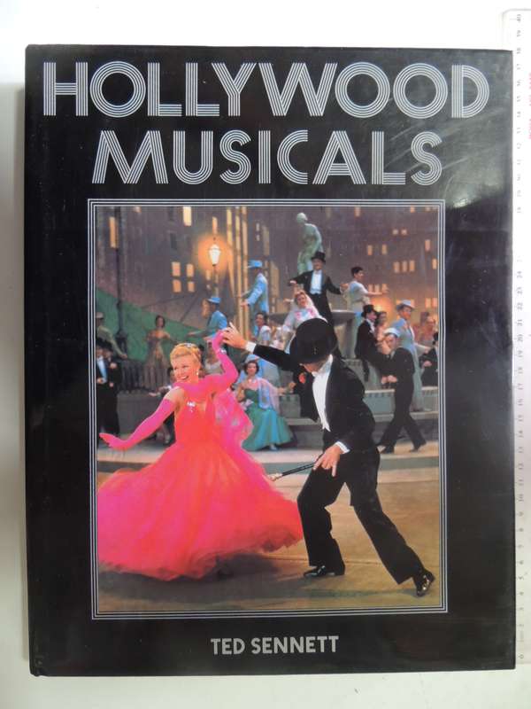 Hollywood Musicals - Ted Sennett