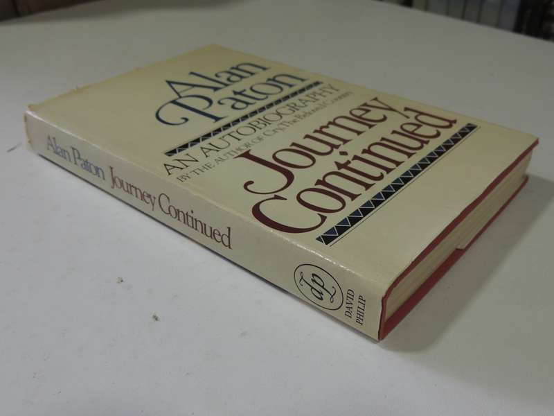 Journey Continued: An Autobiography - Alan Paton