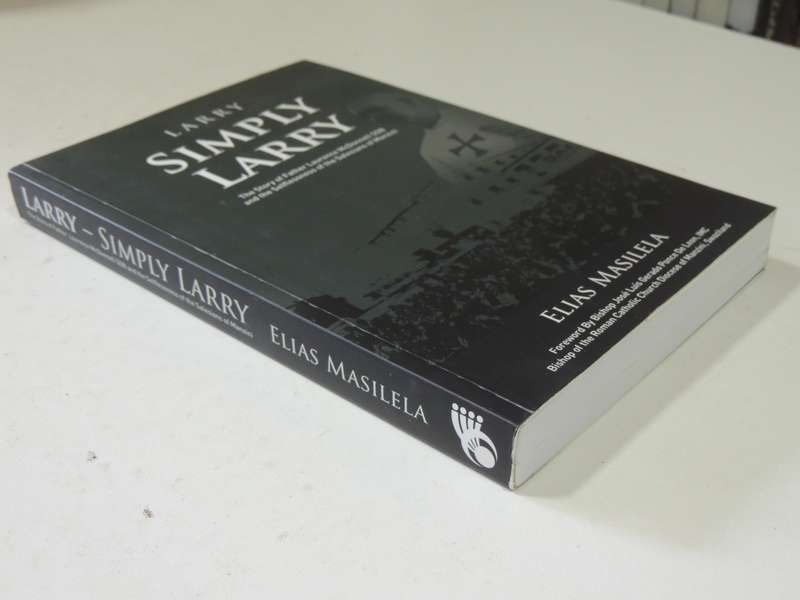Larry - Simply Larry: The Story Of Father Laurence McDonnell SDB &The Selflessness Of The Salesia