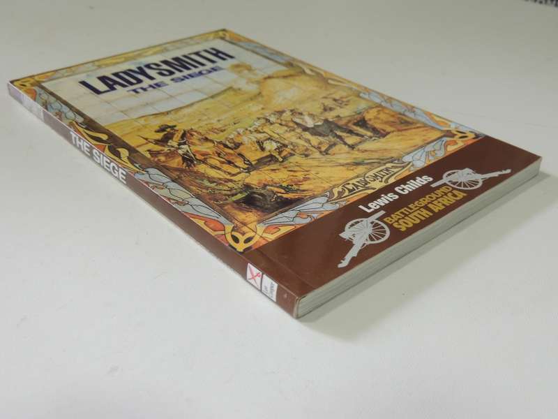 Ladysmith: The Siege - Lewis Childs