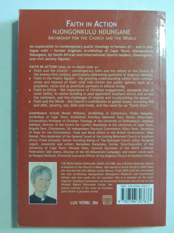 Faith In Action: Njongonkulu Ndungane Archbishop For The Church And The World - S Jones   Signed