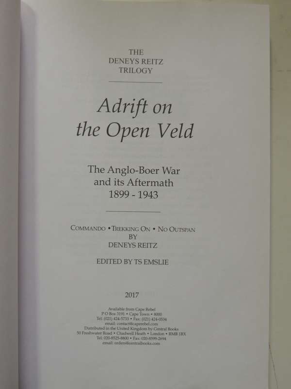 Adrift On The Open Veld: The Anglo-Boer War And Its Aftermath 1899-1943 - Deneys Reitz