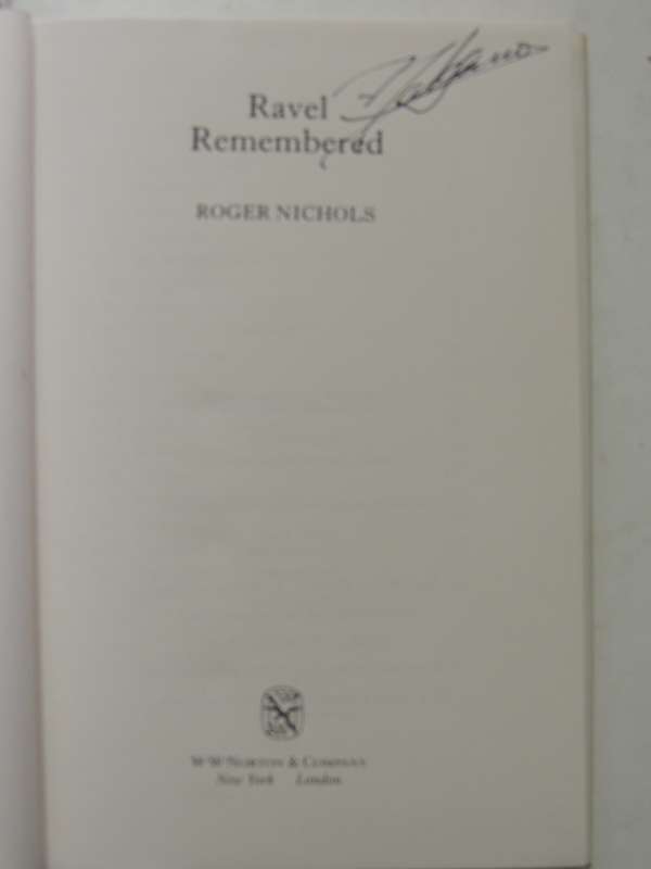 Ravel Remembered - Roger Nichols         Music