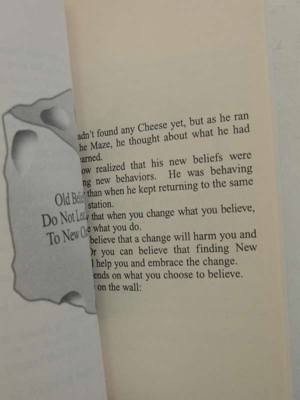 Who Moved My Cheese? An Amazing Way To Deal With Change In Your Work & Your Life  Spencer Johnson