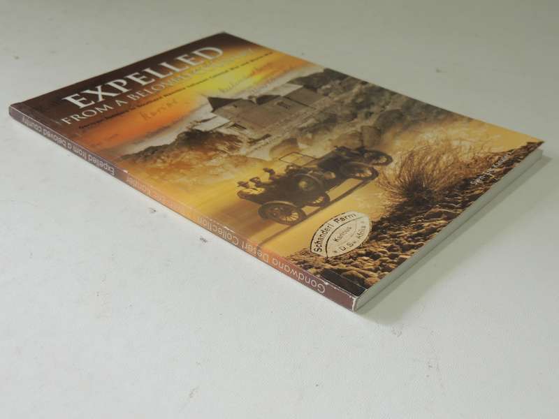 Expelled From A Beloved Country: German Settlers In Southern Namibia Between Colonial War And World