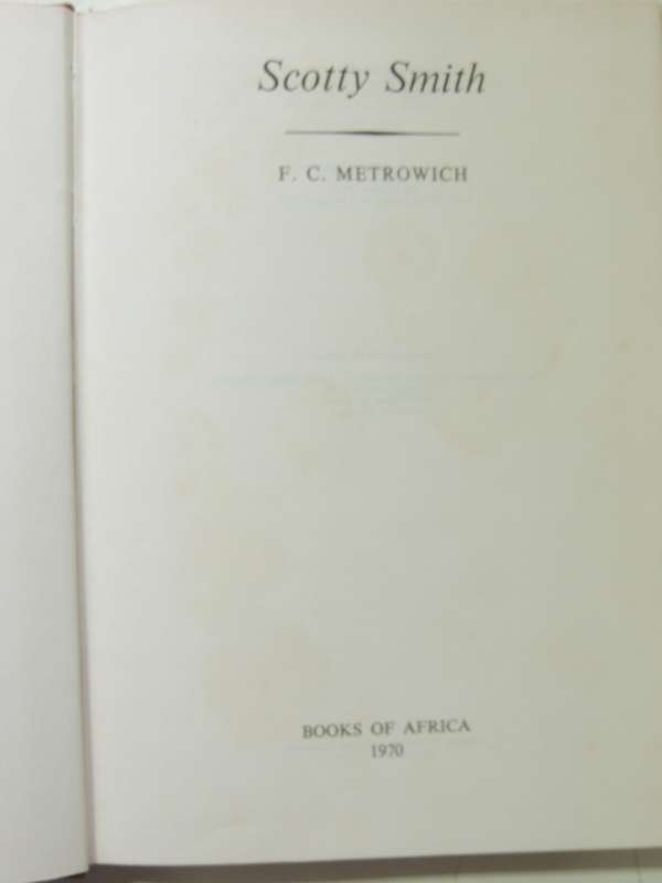 Scotty Smith: South Africa's Robin Hood - F.C. Metrowich