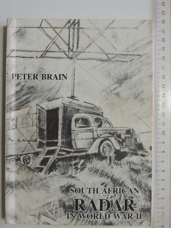 South African Radar In World War II  Peter Bain