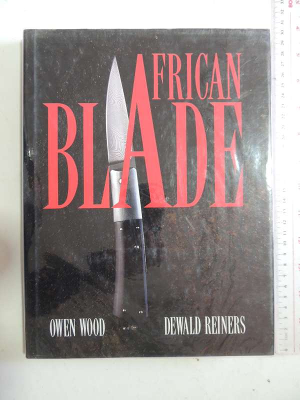 African Blade   Owen Wood & Dewald Reiners