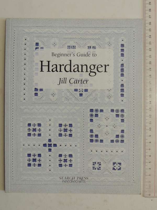 Beginners Guide To Hardanger - Jill Carter