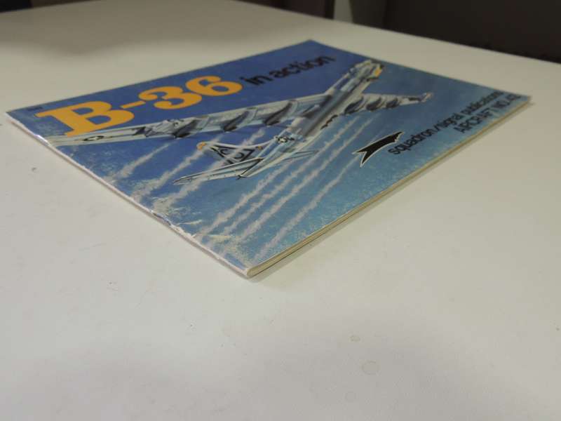B-36 In Action - Squadron/Signal Publications Aircraft No. 42   Meyers K. Jacobson & Ray Wagner