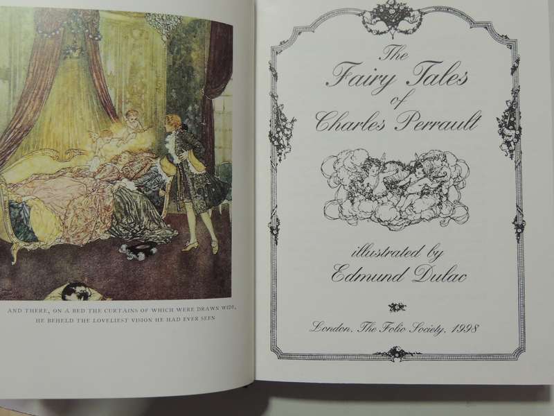 Perrault's Fairy Tales Illustrated by Edmund Dulac The Folio Society 1998 The Fairy Tales of Charle