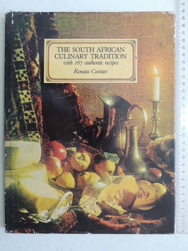 The South African Culinary Tradition..Origin Of South Africa's Culinary Arts ...17th Renata Coetzee