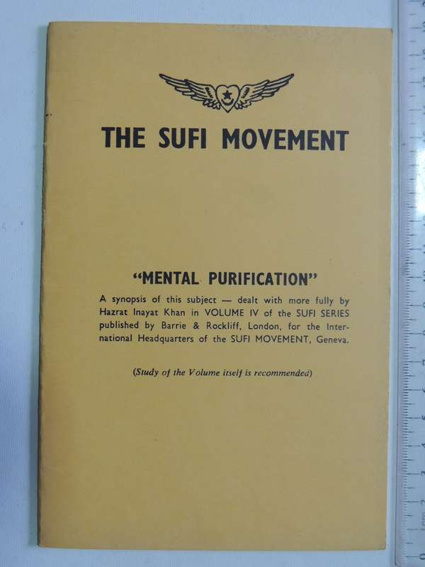 The Sufi Movement: Mental Purification -  Hazrat Inayat Khan