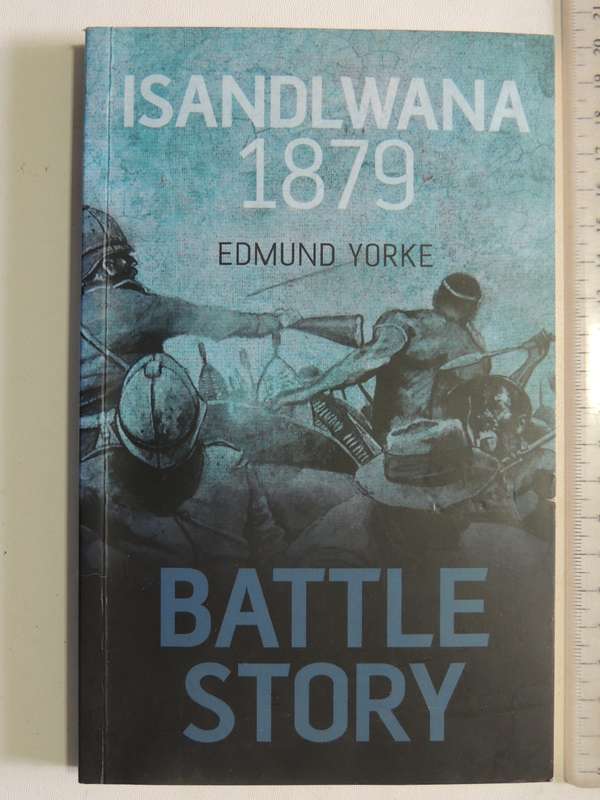 Isandlwana 1879 - Edmund Yorke