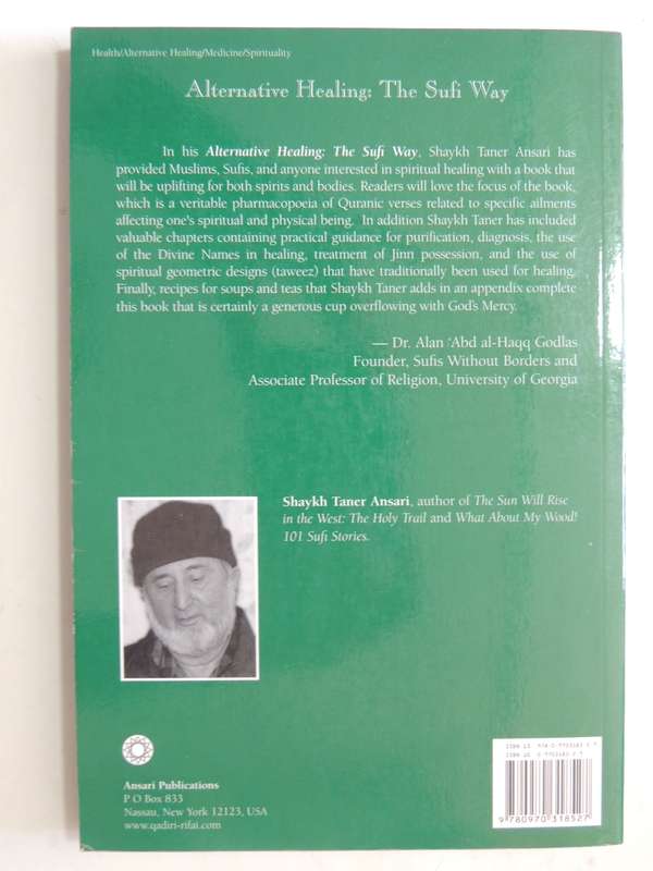 Alternative Healing, The Sufi Way- Es-Seyyid Es- Shaykh Taner Ansari
