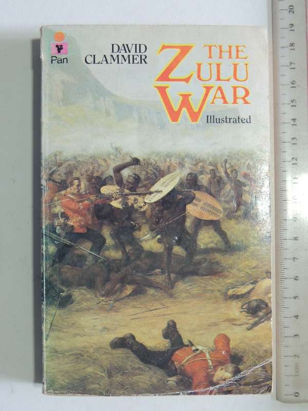 The Zulu Wars - David Clammer