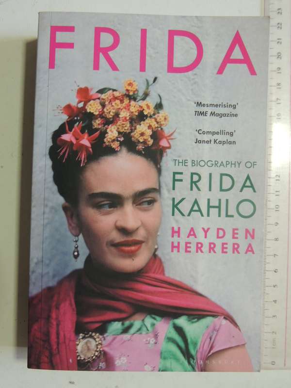 FRIEDA - The Biography of Frieda Kahlo - Hayden Herrera